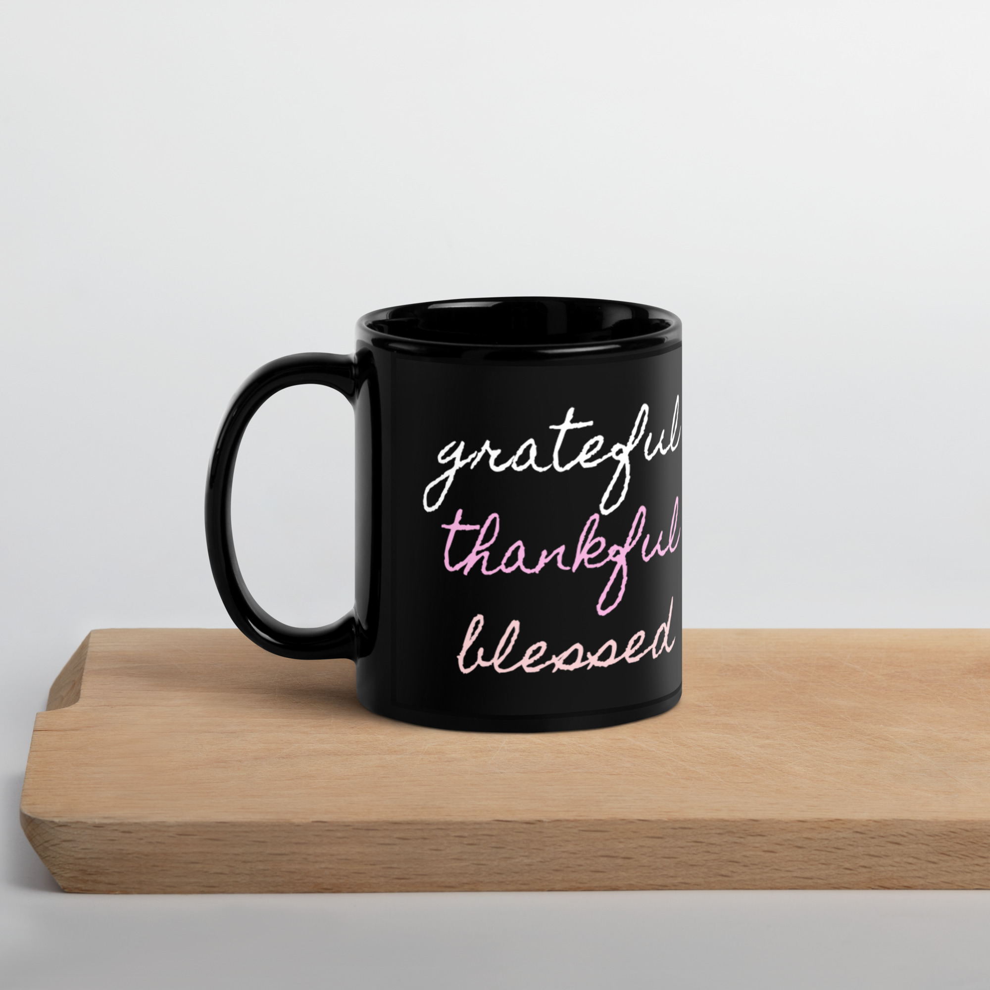 Grateful, Thankful, Blessed Black Glossy Mug